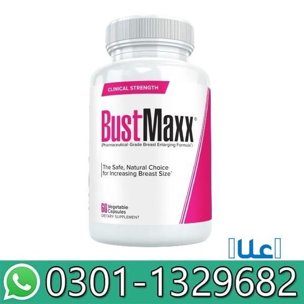 Bustmaxx Pills In Pakistan!! 03011329682 !! C